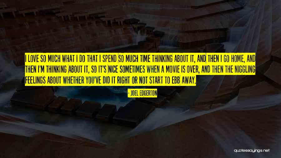 Toufik Hakkar Quotes By Joel Edgerton Toufik Hakkar Quotes By Joel Edgerton