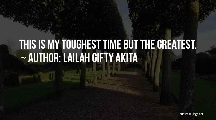 Tough Attitude Quotes By Lailah Gifty Akita