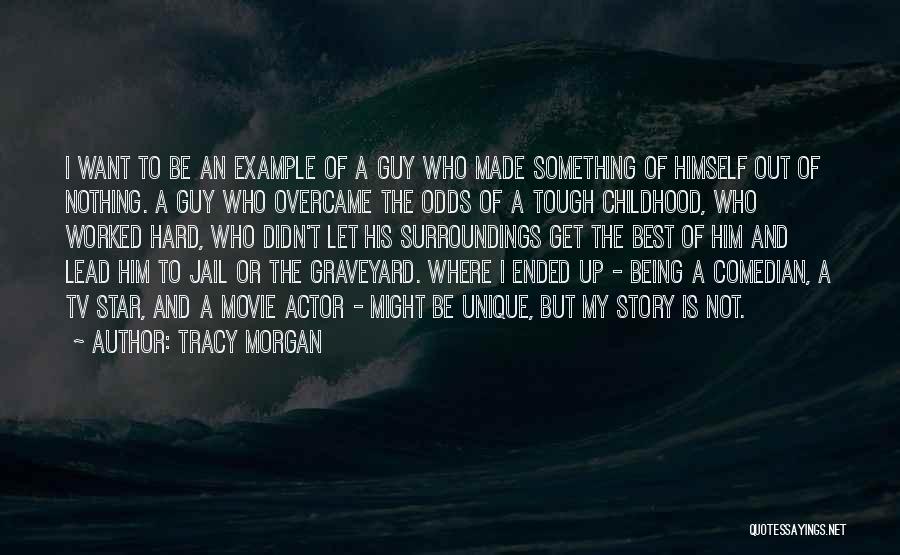 Tough Childhood Quotes By Tracy Morgan