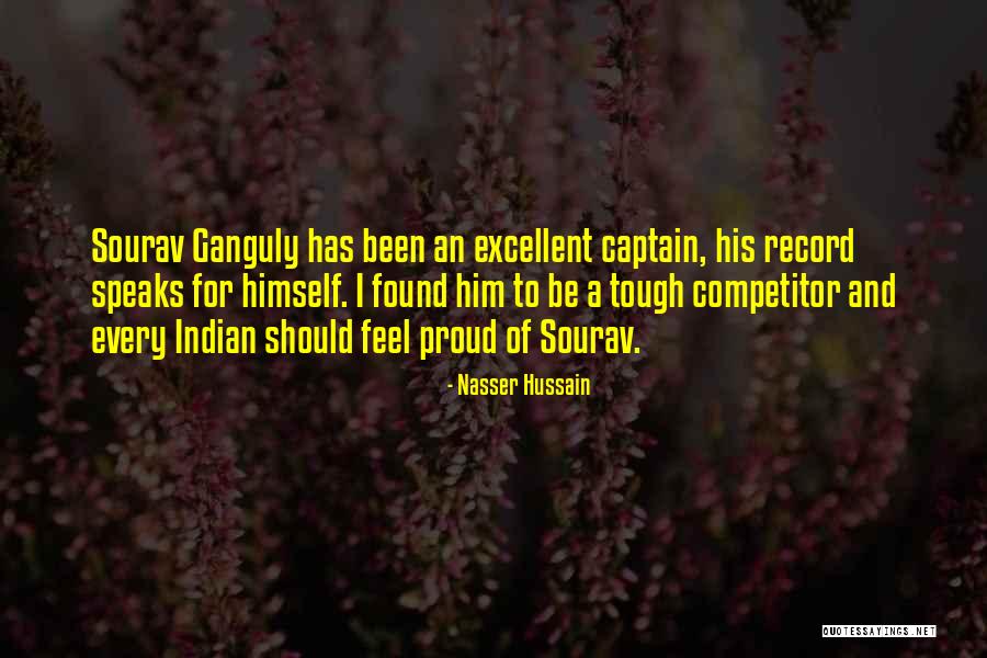 Tough Competitor Quotes By Nasser Hussain