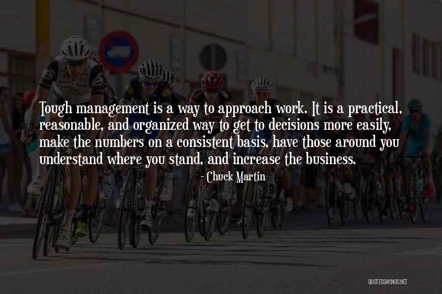 Tough Decision Quotes By Chuck Martin Tough Decision Quotes By Chuck Martin