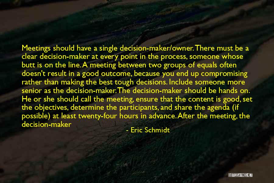 Tough Decision Quotes By Eric Schmidt Tough Decision Quotes By Eric Schmidt