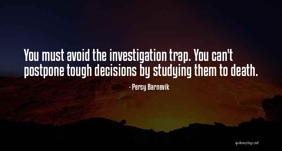 Tough Decision Quotes By Percy Barnevik Tough Decision Quotes By Percy Barnevik