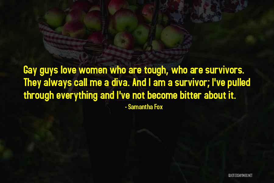 Tough Fox Quotes By Samantha Fox