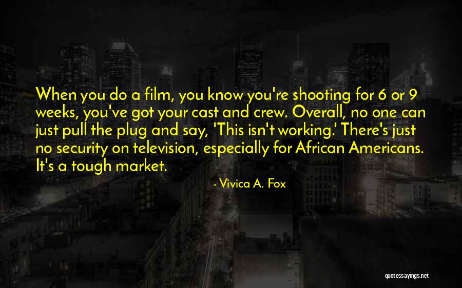 Tough Fox Quotes By Vivica A. Fox