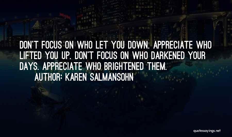 Tough Friendships Quotes By Karen Salmansohn