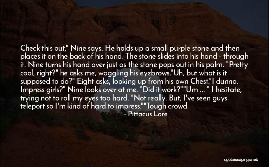 Tough Guys Quotes By Pittacus Lore Tough Guys Quotes By Pittacus Lore