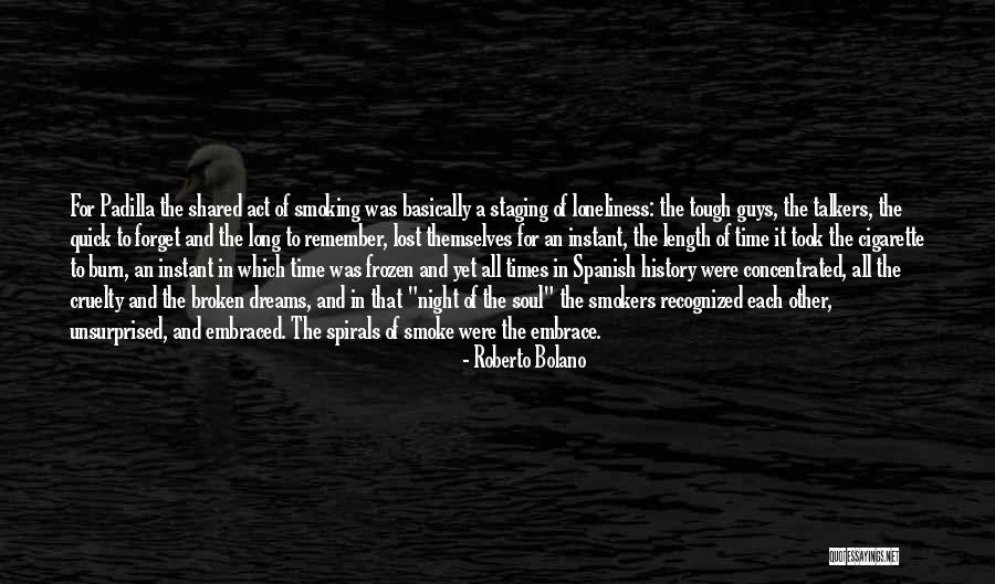 Tough Guys Quotes By Roberto Bolano Tough Guys Quotes By Roberto Bolano
