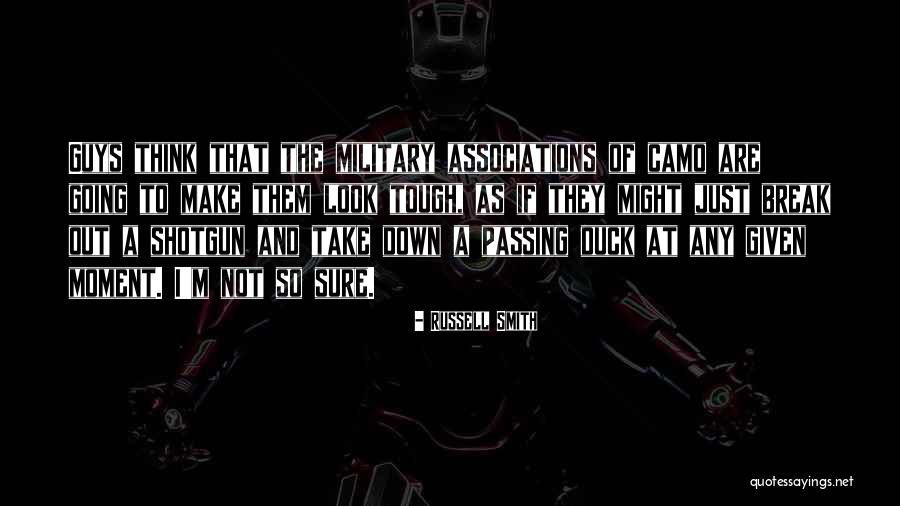 Tough Guys Quotes By Russell Smith Tough Guys Quotes By Russell Smith