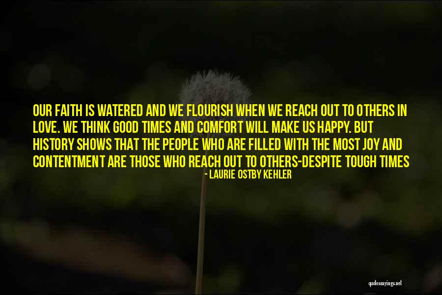 Tough Love And Times Quotes By Laurie Ostby Kehler Tough Love And Times Quotes By Laurie Ostby Kehler