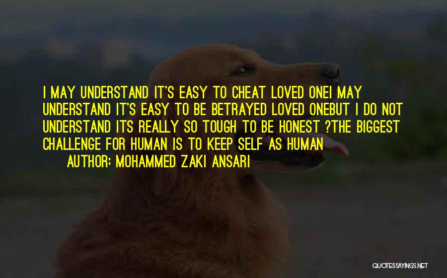 Tough Love Life Quotes By Mohammed Zaki Ansari