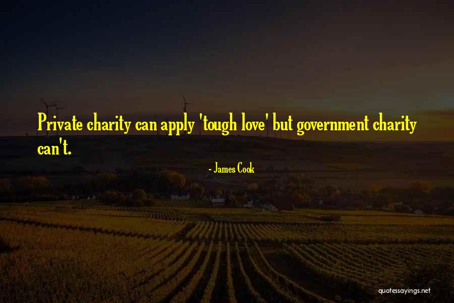 Tough Love Quotes By James Cook