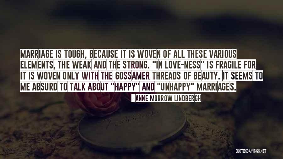 Tough Marriage Quotes By Anne Morrow Lindbergh