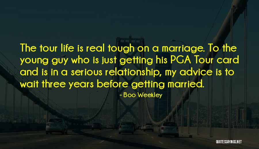 Tough Marriage Quotes By Boo Weekley