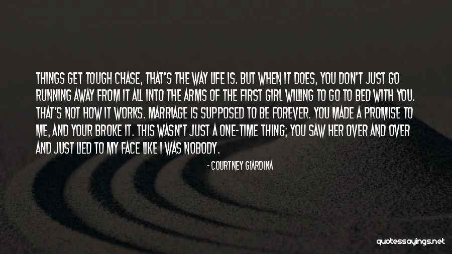 Tough Marriage Quotes By Courtney Giardina