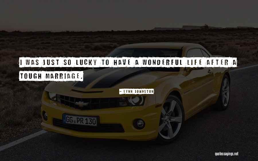 Tough Marriage Quotes By Lynn Johnston