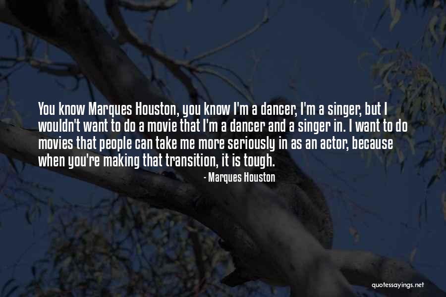 Tough Movie Quotes By Marques Houston