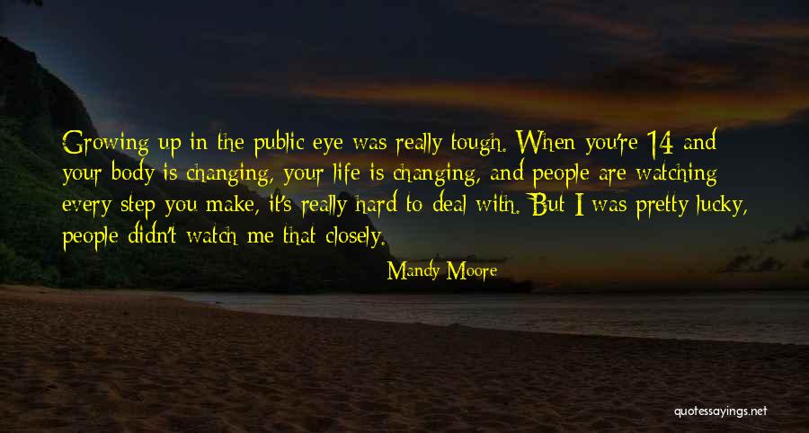 Tough People Quotes By Mandy Moore Tough People Quotes By Mandy Moore