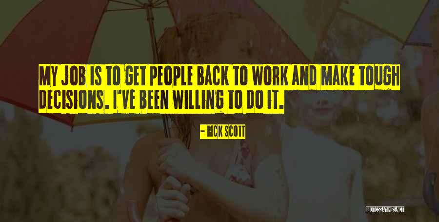Tough People Quotes By Rick Scott Tough People Quotes By Rick Scott