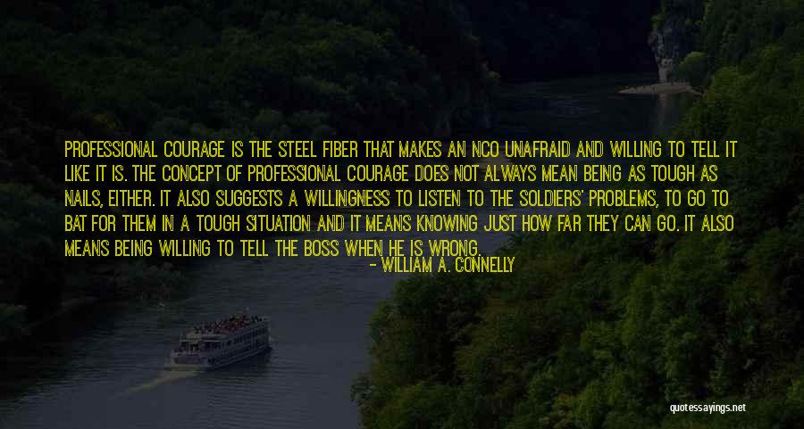 Tough Problems Quotes By William A. Connelly Tough Problems Quotes By William A. Connelly