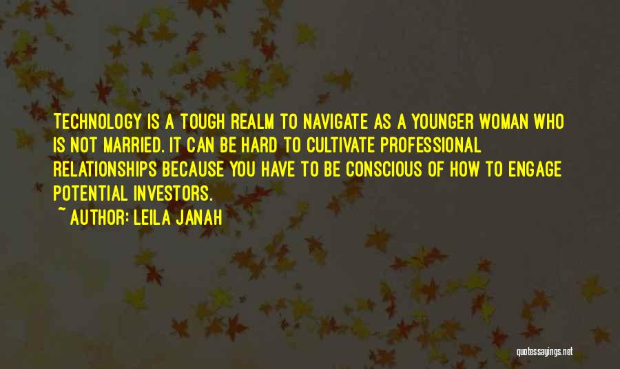 Tough Relationships Quotes By Leila Janah