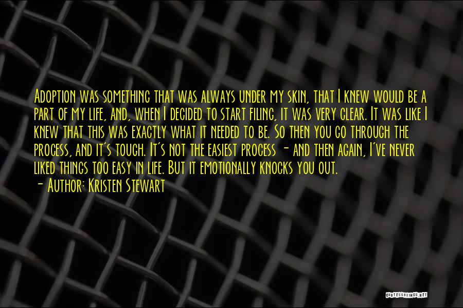 Tough Skin Quotes By Kristen Stewart