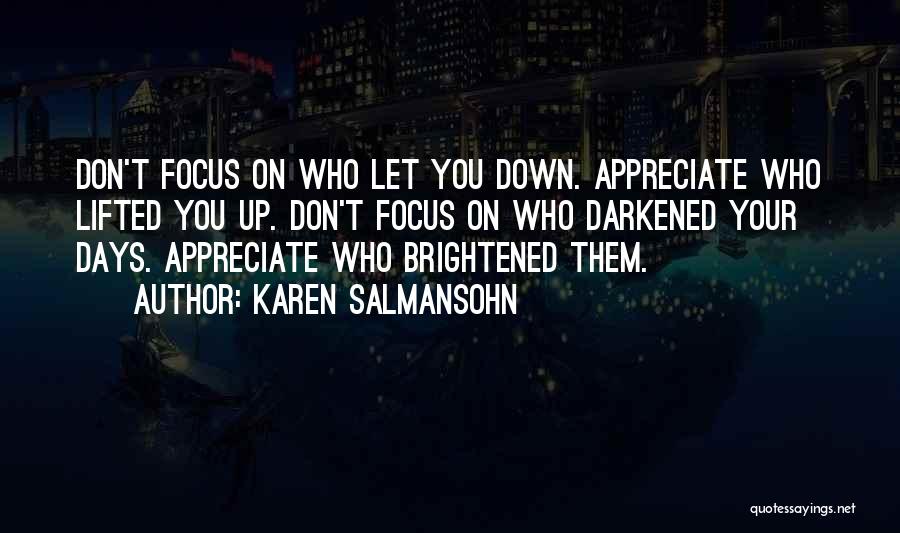 Tough Times In Friendships Quotes By Karen Salmansohn