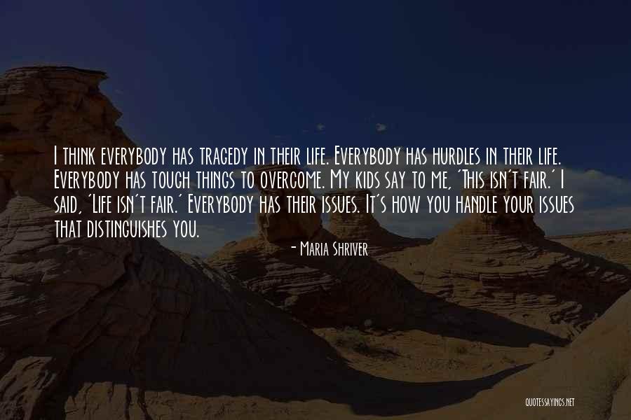 Tough To Handle Quotes By Maria Shriver Tough To Handle Quotes By Maria Shriver