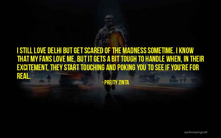 Tough To Handle Quotes By Preity Zinta Tough To Handle Quotes By Preity Zinta