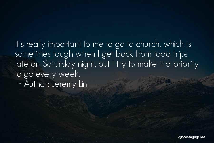 Tough Week Quotes By Jeremy Lin