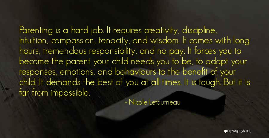 Tough Wisdom Quotes By Nicole Letourneau Tough Wisdom Quotes By Nicole Letourneau