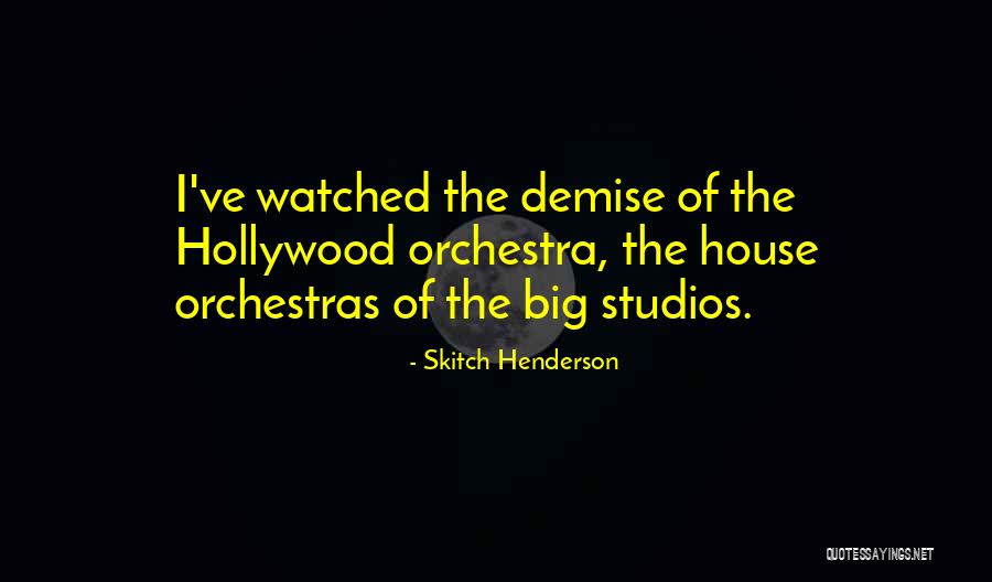 Tough Wisdom Quotes By Skitch Henderson Tough Wisdom Quotes By Skitch Henderson