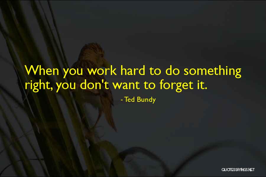 Toughened Nonstick Quotes By Ted Bundy Toughened Nonstick Quotes By Ted Bundy