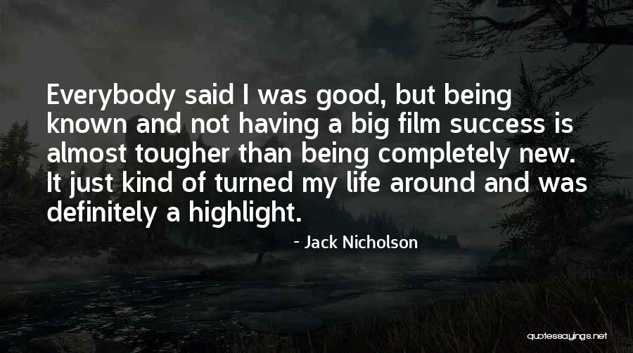 Tougher Quotes By Jack Nicholson Tougher Quotes By Jack Nicholson