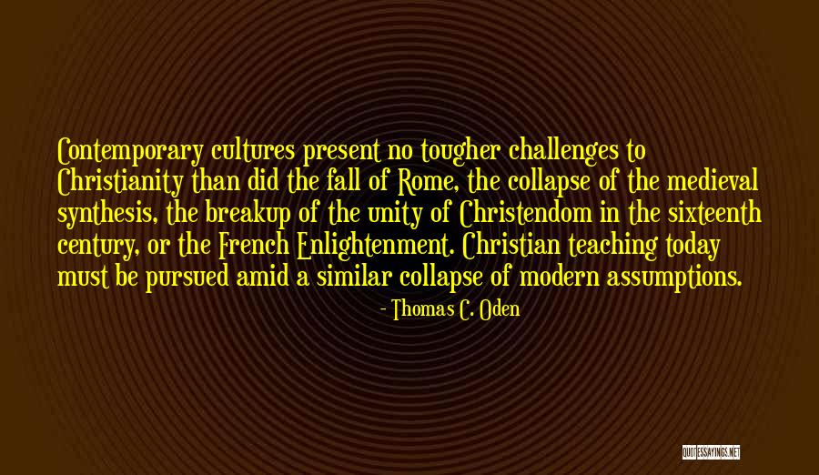 Tougher Quotes By Thomas C. Oden Tougher Quotes By Thomas C. Oden