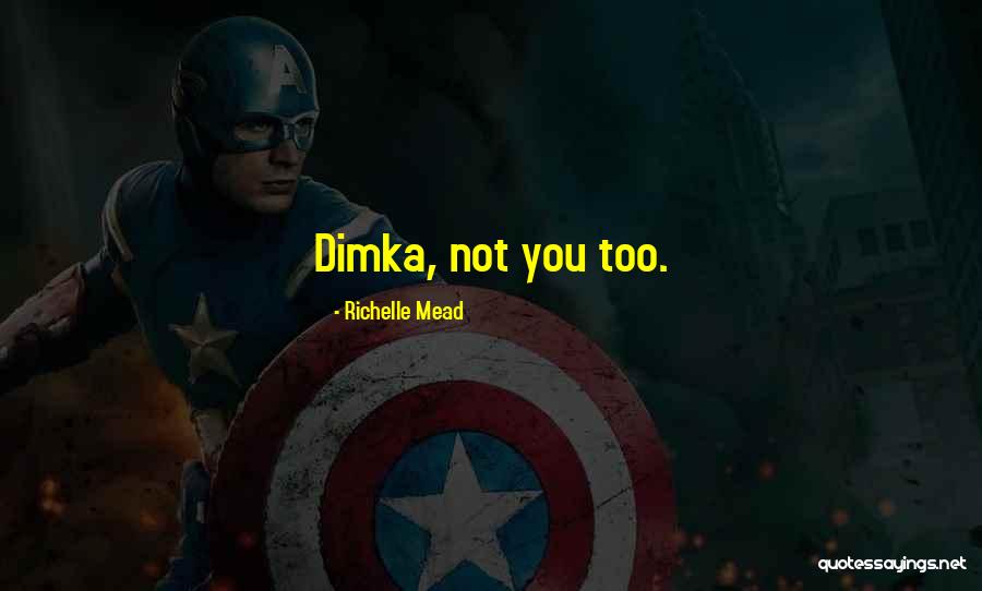Toughie Bricks Quotes By Richelle Mead Toughie Bricks Quotes By Richelle Mead