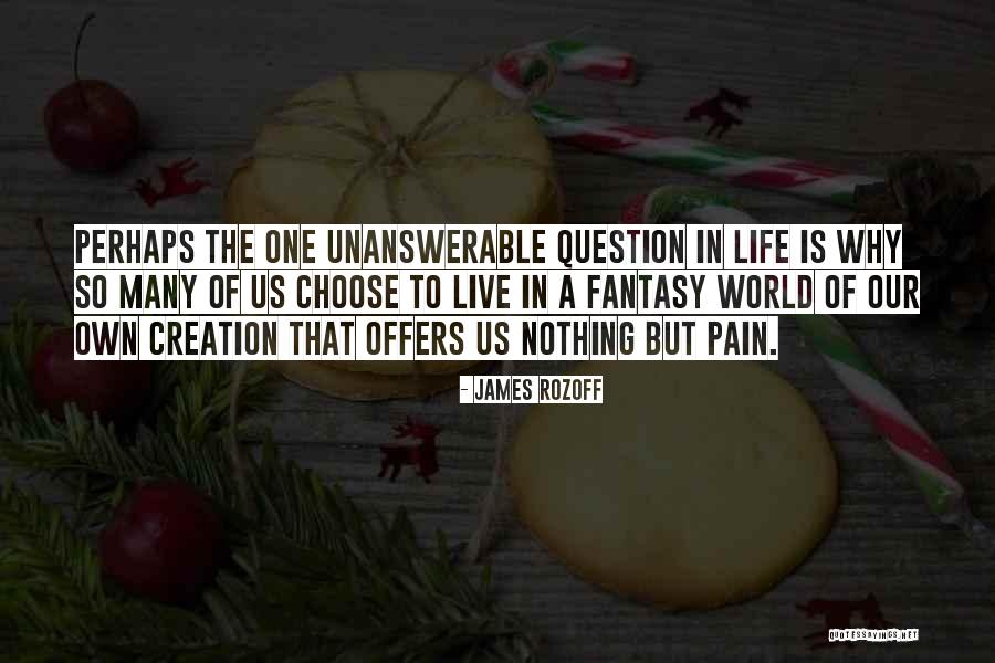 Toughie Quotes By James Rozoff Toughie Quotes By James Rozoff
