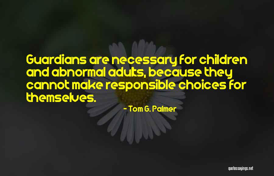 Toughie Quotes By Tom G. Palmer Toughie Quotes By Tom G. Palmer