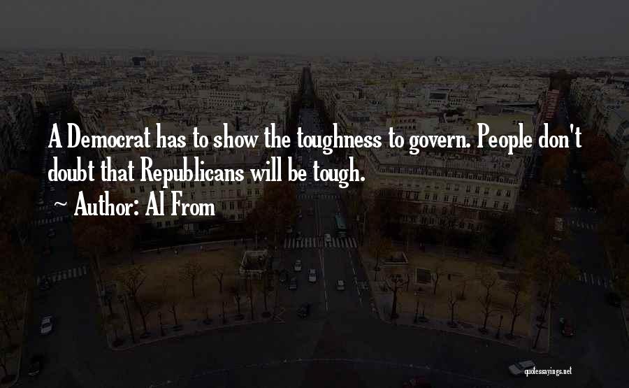 Toughness Quotes By Al From