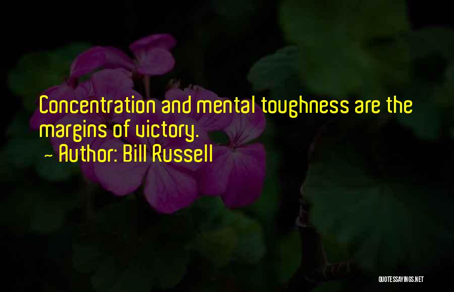 Toughness Quotes By Bill Russell