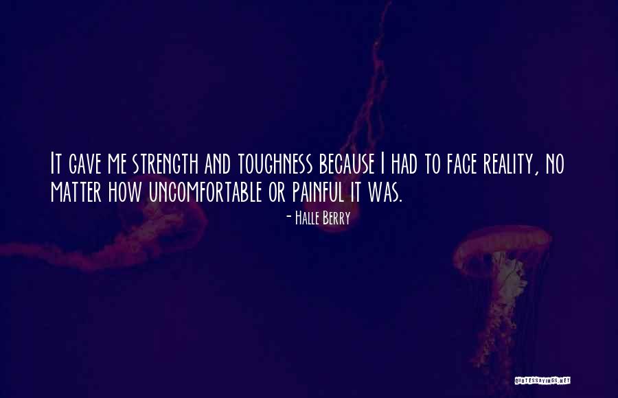 Toughness Quotes By Halle Berry Toughness Quotes By Halle Berry