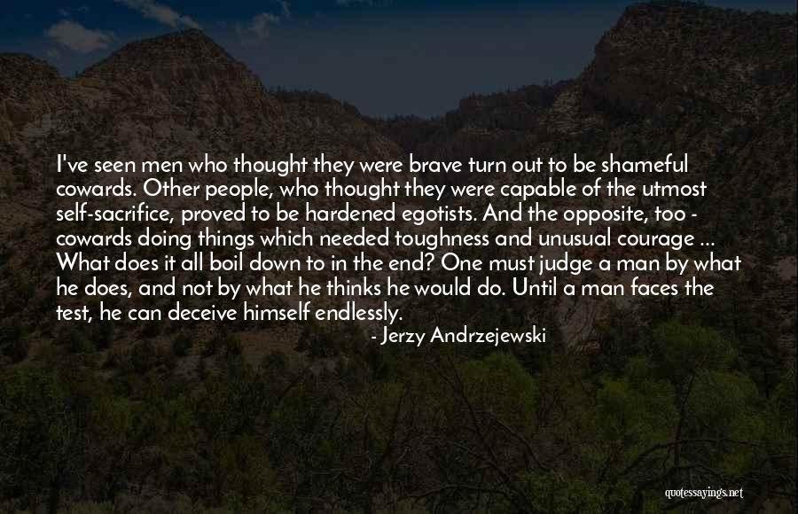 Toughness Quotes By Jerzy Andrzejewski