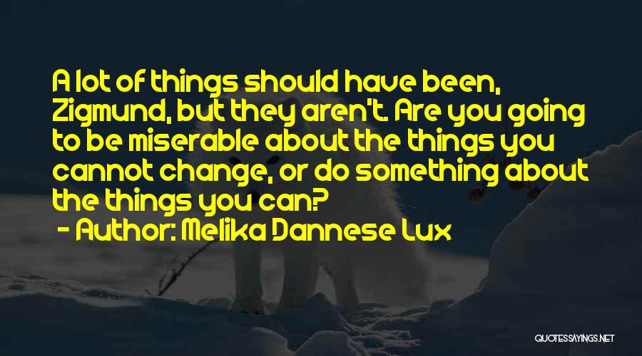 Toughness Quotes By Melika Dannese Lux Toughness Quotes By Melika Dannese Lux