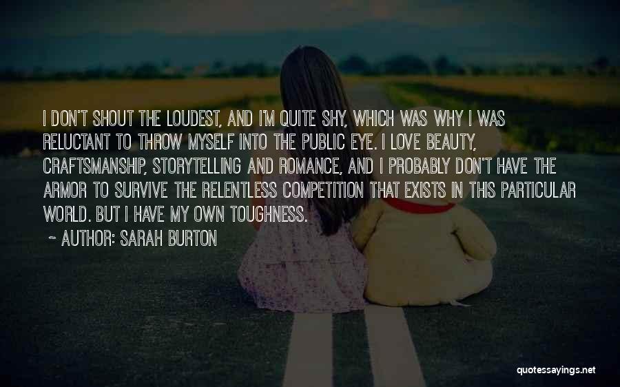 Toughness Quotes By Sarah Burton