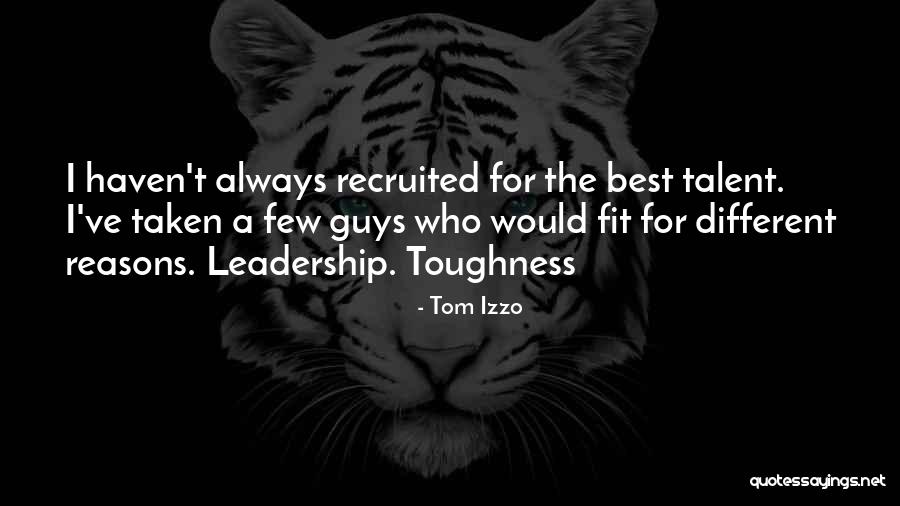 Toughness Quotes By Tom Izzo