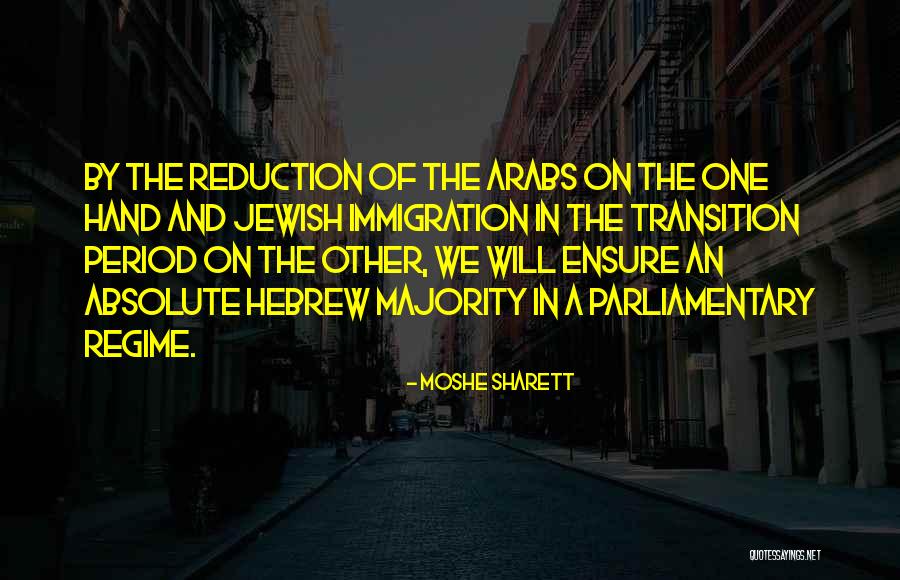 Toujeo Quotes By Moshe Sharett Toujeo Quotes By Moshe Sharett