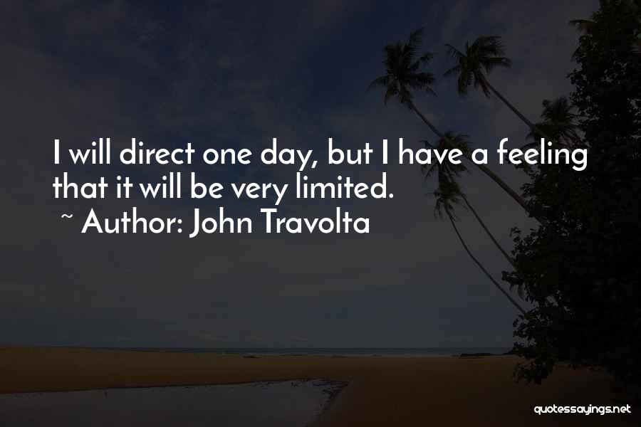 Toujour Quotes By John Travolta