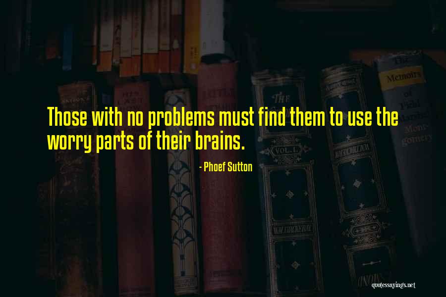 Toulali Laghram Quotes By Phoef Sutton Toulali Laghram Quotes By Phoef Sutton