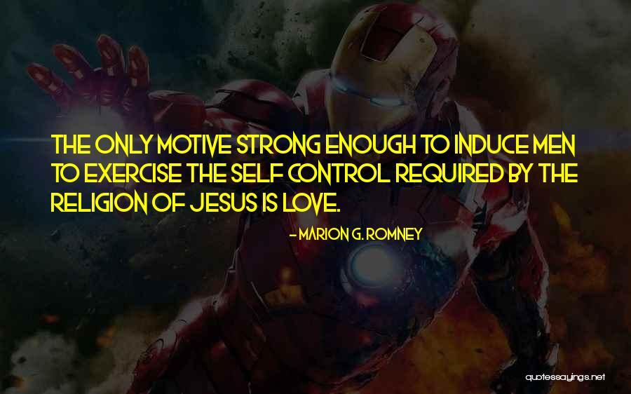 Toulali Malhoun Quotes By Marion G. Romney Toulali Malhoun Quotes By Marion G. Romney