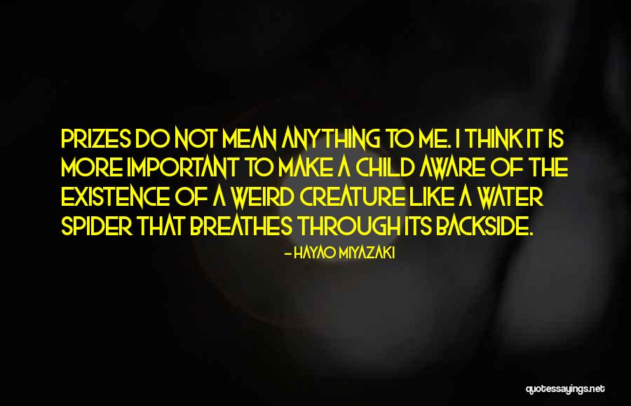 Toulmin Model Quotes By Hayao Miyazaki Toulmin Model Quotes By Hayao Miyazaki